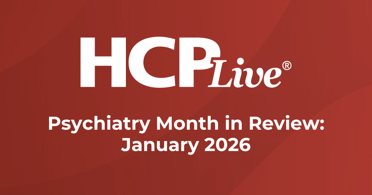 6 Psychiatry Headlines You Missed in January 2026